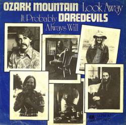 Ozark Mountain Daredevils : Look Away